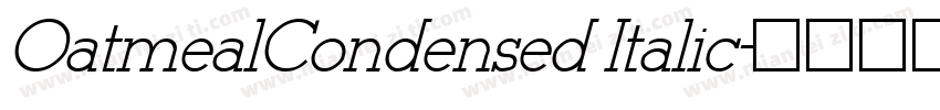 OatmealCondensed Italic字体转换